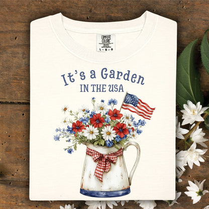 It's a Garden in the USA T-Shirt