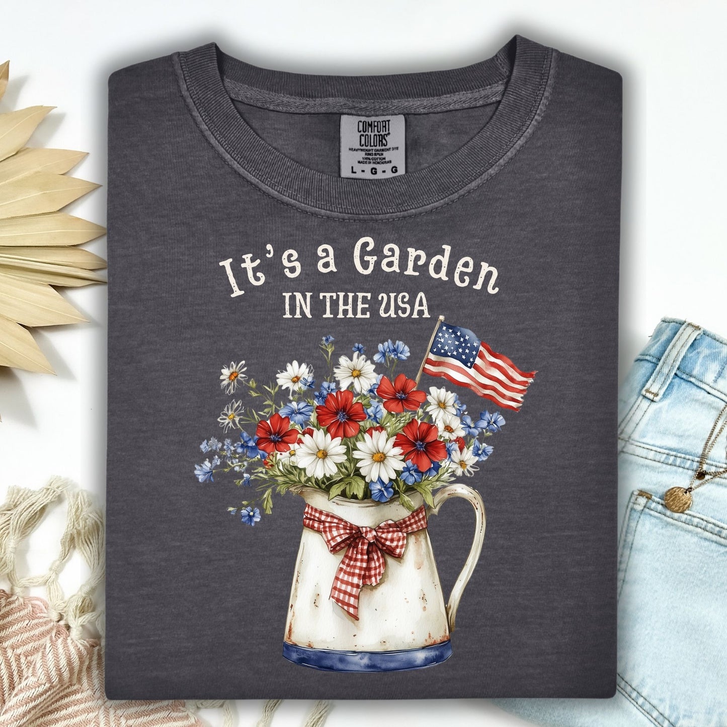 It's a Garden in the USA T-Shirt