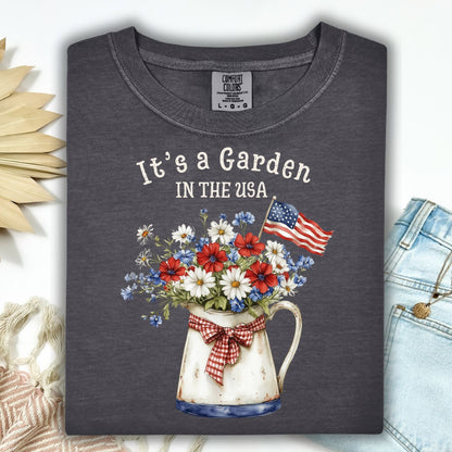 It's a Garden in the USA T-Shirt