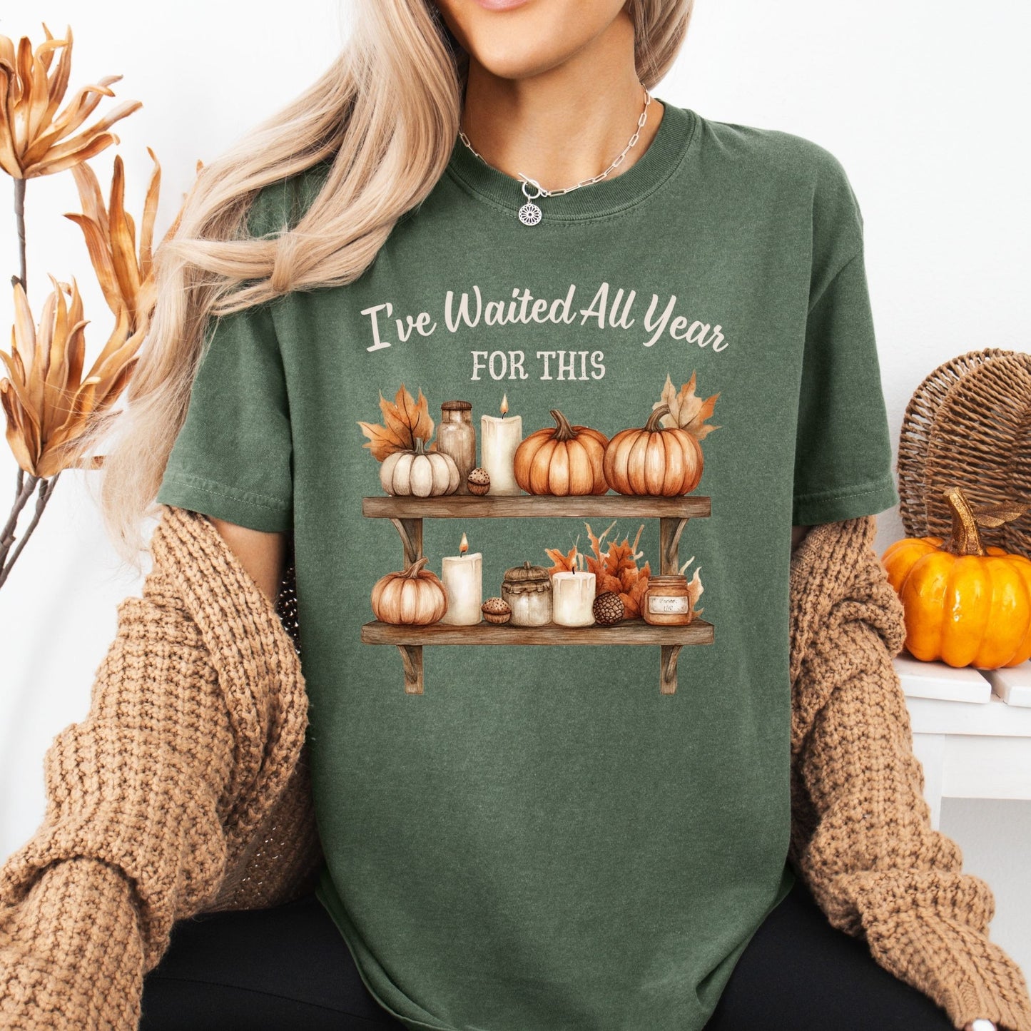 I've Waited All Year for This T-Shirt
