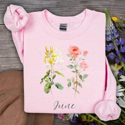June Birth Month Flower Sweatshirt — Honeysuckle & Rose