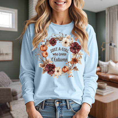 Just a Girl Who Loves Autumn Long Sleeve Tee