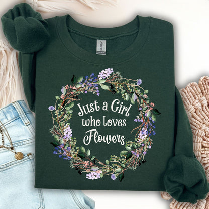 Just a Girl Who Loves Flowers Sweatshirt