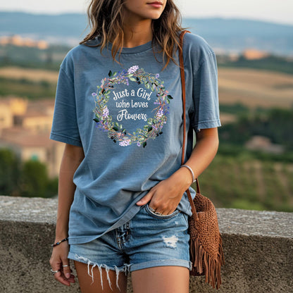 Just a Girl Who Loves Flowers T-Shirt