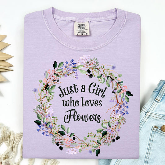 Just a Girl Who Loves Flowers T-Shirt