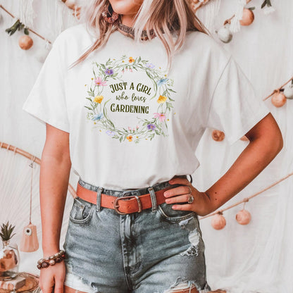 Just a Girl Who Loves Gardening T-Shirt