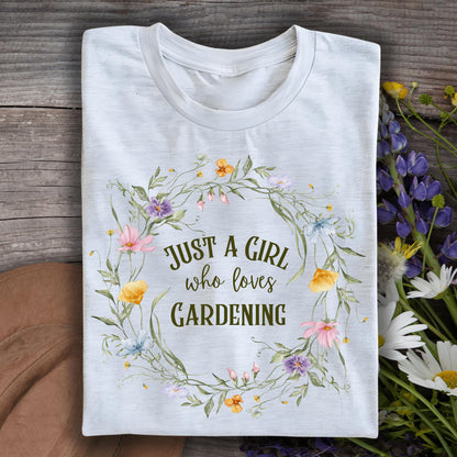 Wild Petal Threads T-Shirt Just a Girl Who Loves Gardening T-Shirt