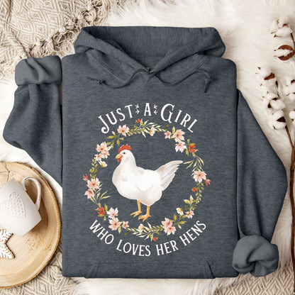 Just a Girl Who Loves Her Hens Hoodie