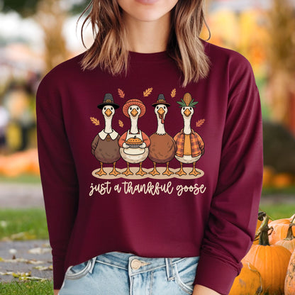Just a Thankful Goose Long Sleeve Tee