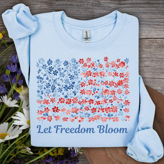 Let Freedom Bloom Floral Flag Sweatshirt
