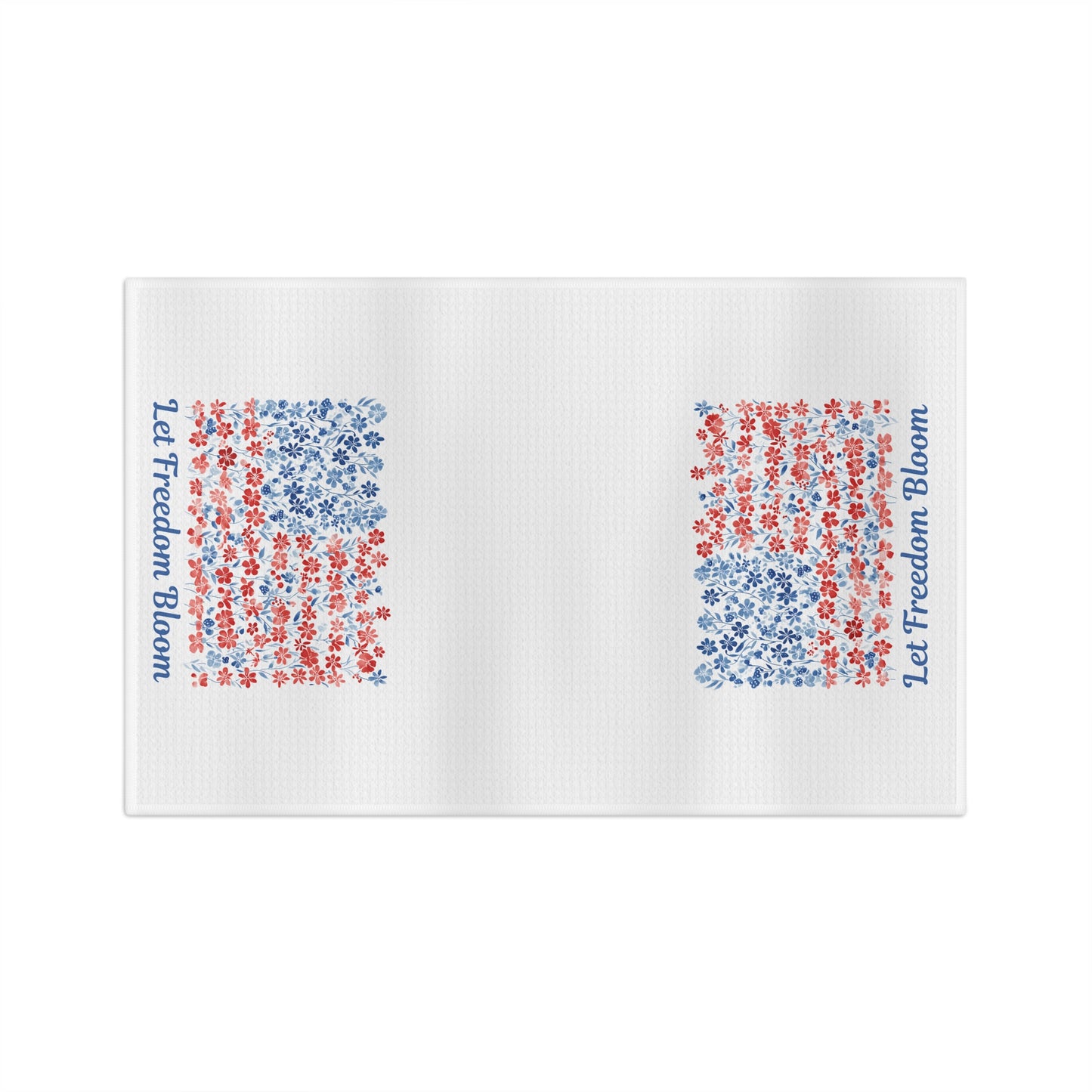 White microfiber tea towel with "Let Freedom Bloom" and two floral flag designs in red and blue.