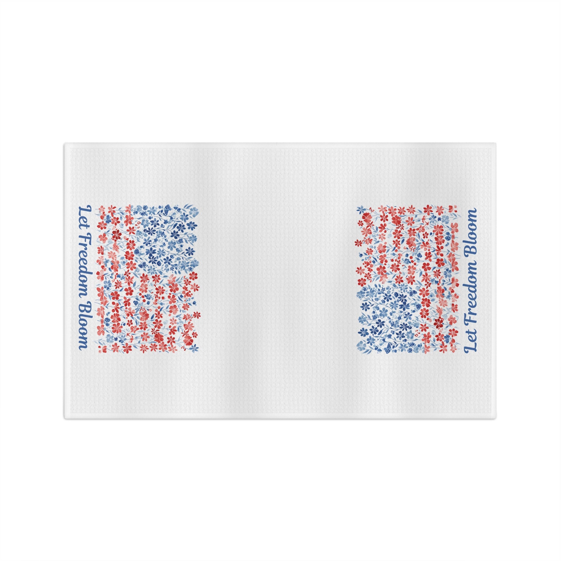 White microfiber tea towel with "Let Freedom Bloom" and two floral flag designs in red and blue.