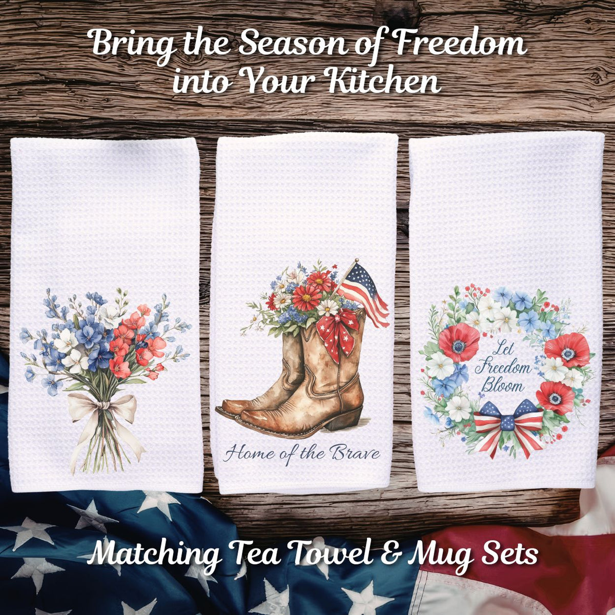 Three white waffle-weave tea towels with patriotic floral designs, including cowboy boots and an American flag.