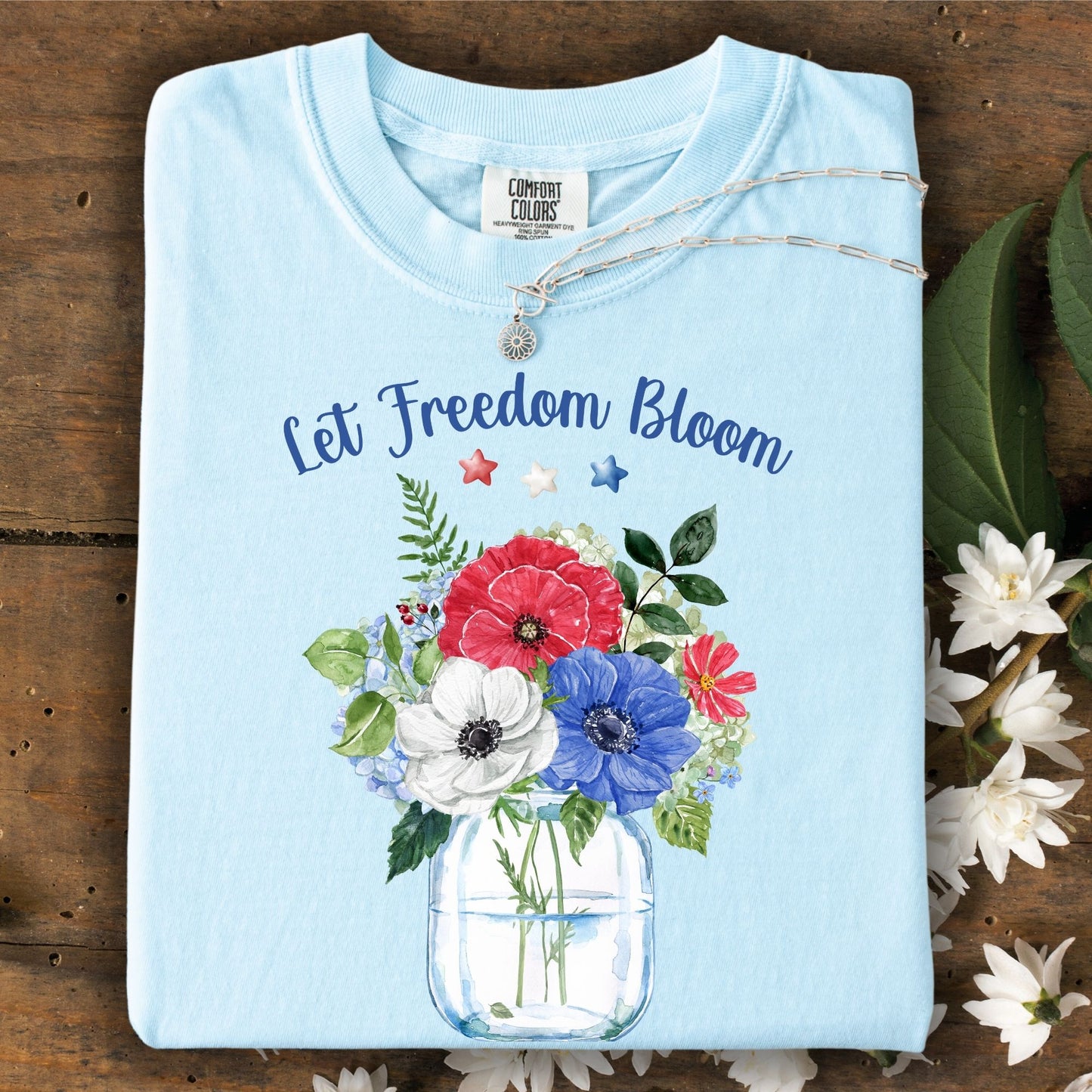 Let Freedom Bloom T-Shirt