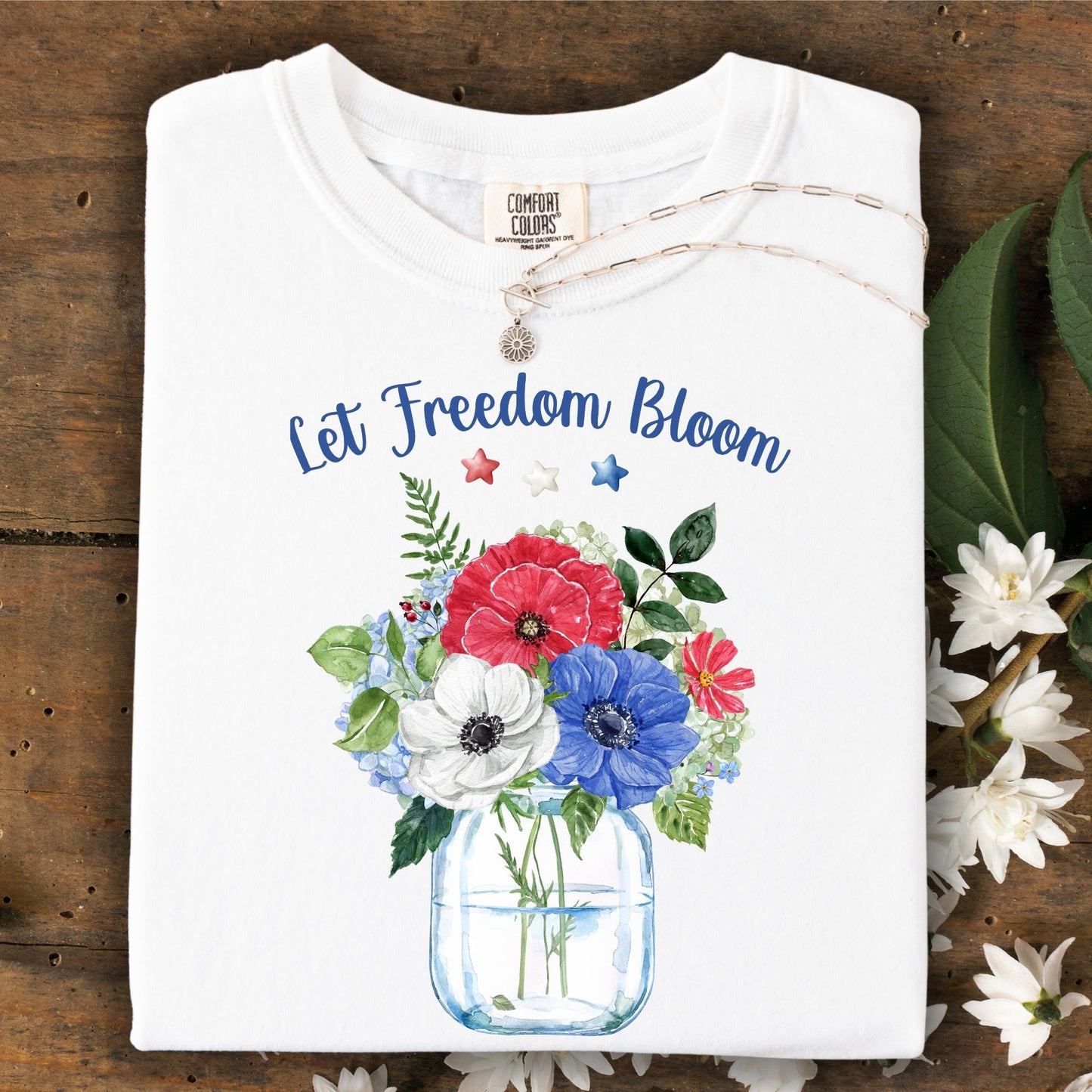 Let Freedom Bloom T-Shirt