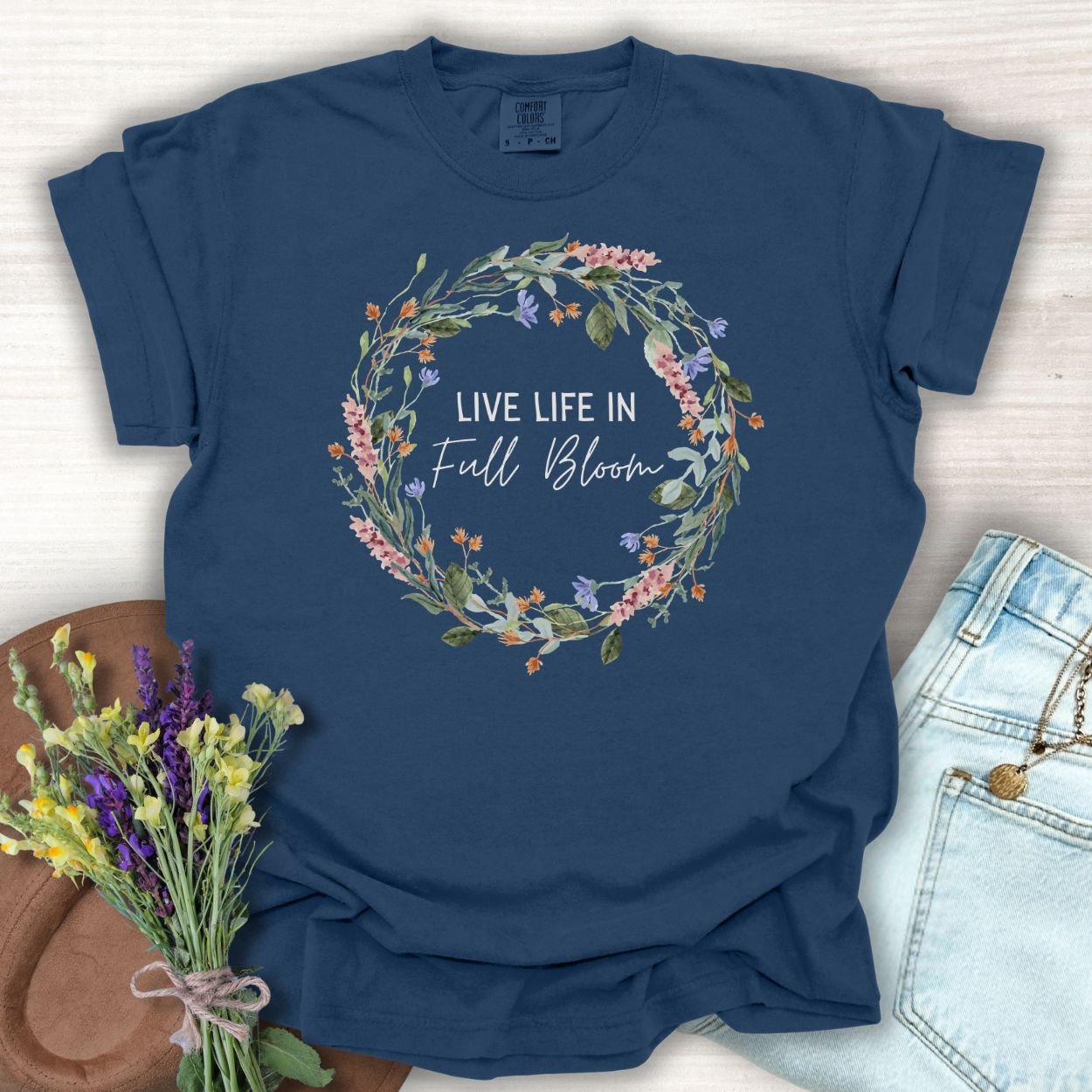 Live Life in Full Bloom Floral Wreath T-Shirt