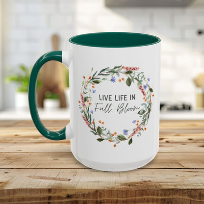 Live Life in Full Bloom Mug (11/15oz)