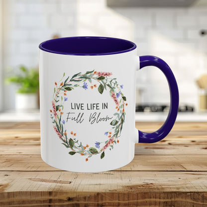 Live Life in Full Bloom Mug (11/15oz)