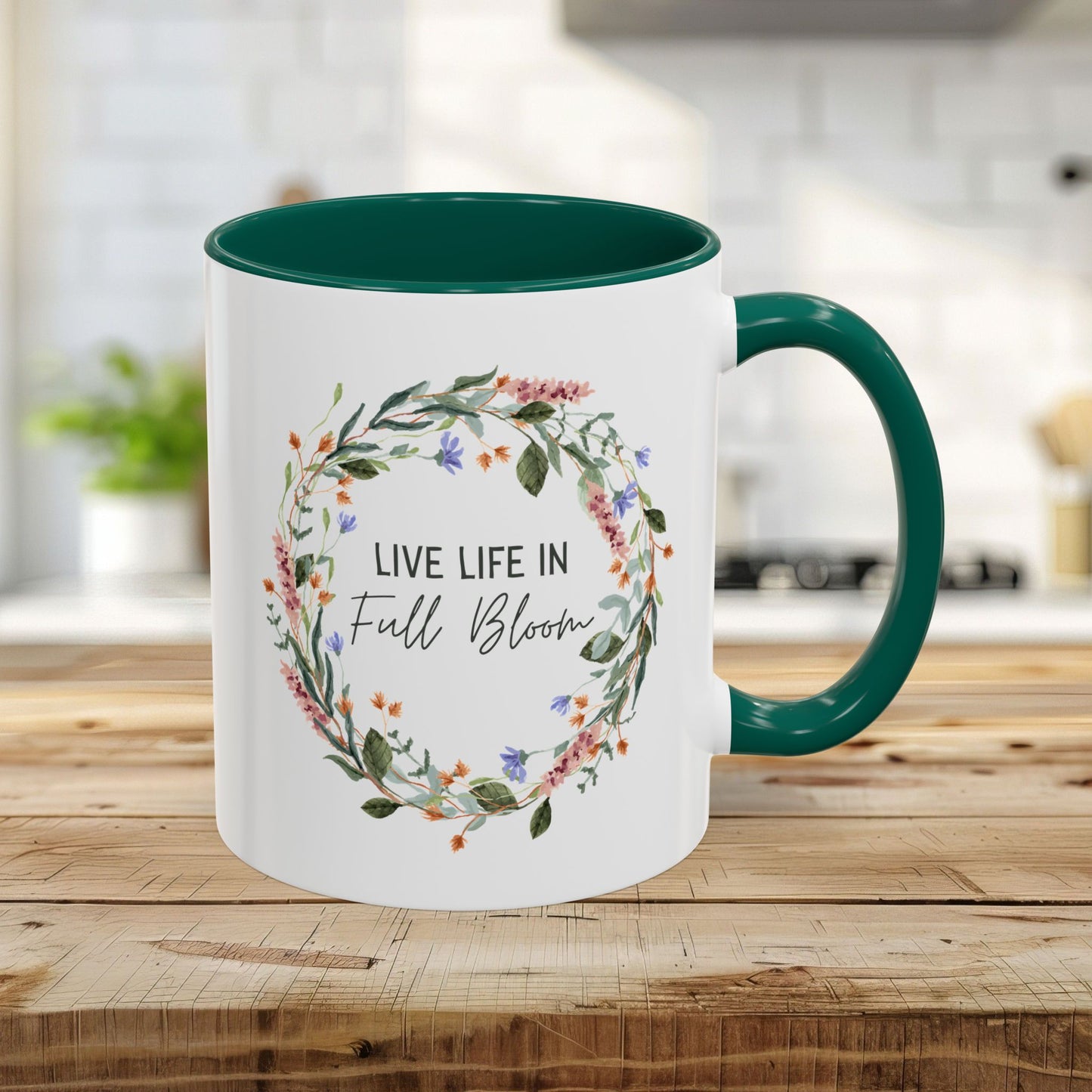 Live Life in Full Bloom Mug (11/15oz)