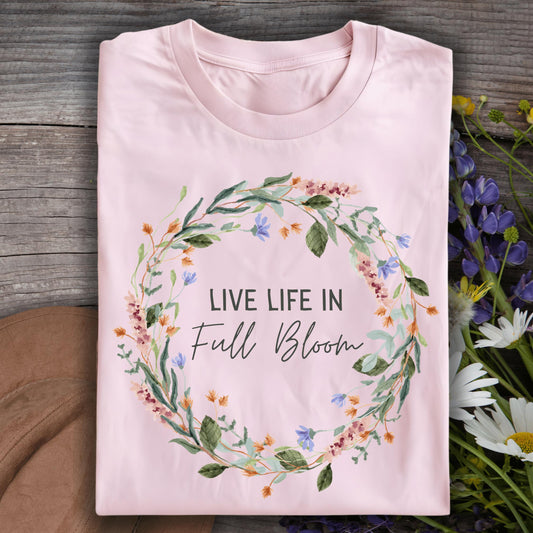 Wild Petal Threads T-Shirt Light Pink / S Live Life in Full Bloom Wildflower T-Shirt