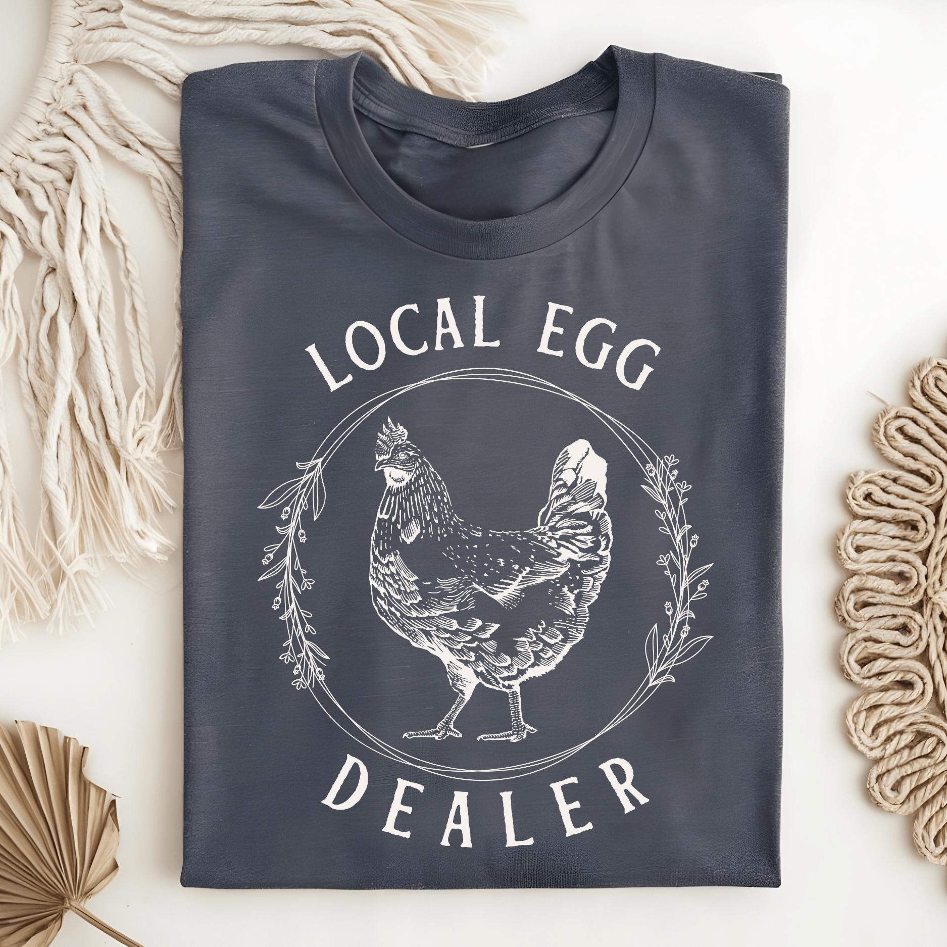 Wild Petal Threads T-Shirt Local Egg Dealer T-Shirt