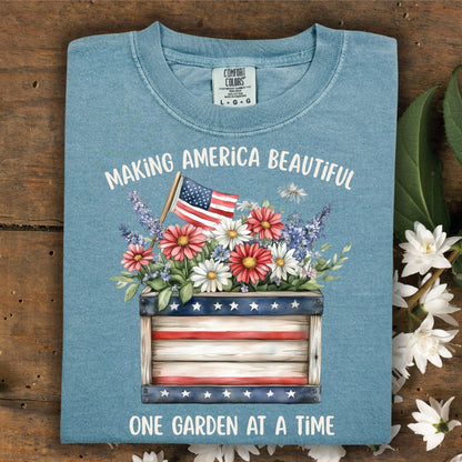 Making America Beautiful Garden T-Shirt