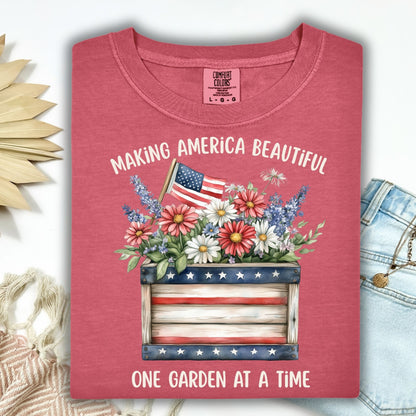 Making America Beautiful Garden T-Shirt