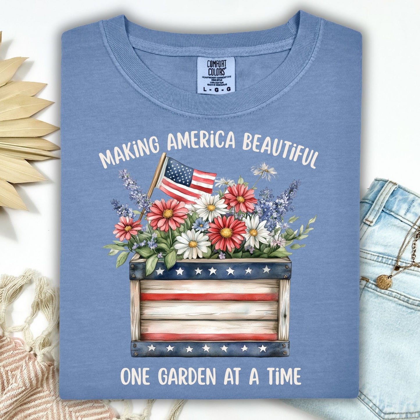 Making America Beautiful Garden T-Shirt