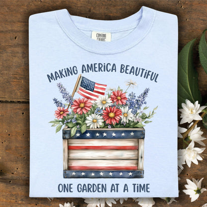 Making America Beautiful Garden T-Shirt