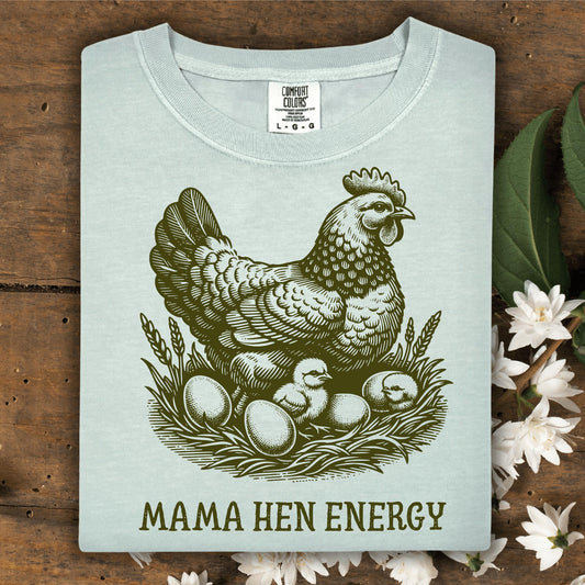 Bay Comfort Colors t-shirt with a vintage hen, chicks, eggs, and "Mama Hen Energy" text.