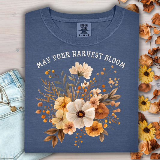 May Your Harvest Bloom T-Shirt
