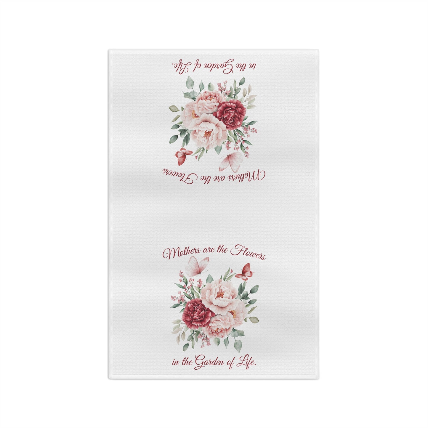 Mother's Day Floral Tea Towel - "Mothers are the Flowers in the Garden of Life"