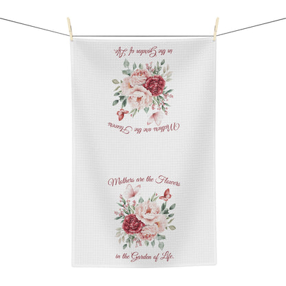 Mother's Day Floral Tea Towel - "Mothers are the Flowers in the Garden of Life"