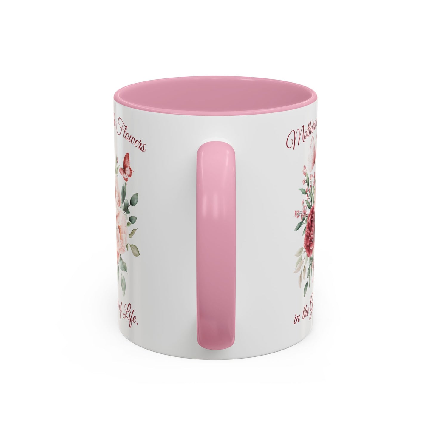 Mother's Day Peony Mug (11/15oz) — "Mothers are the Flowers in the Garden of Life"