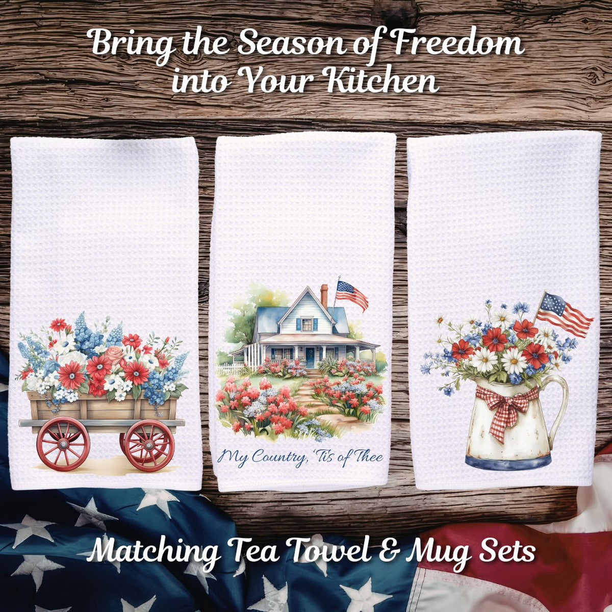 Three white microfiber tea towels with patriotic floral and vintage American flag designs on a wooden background.