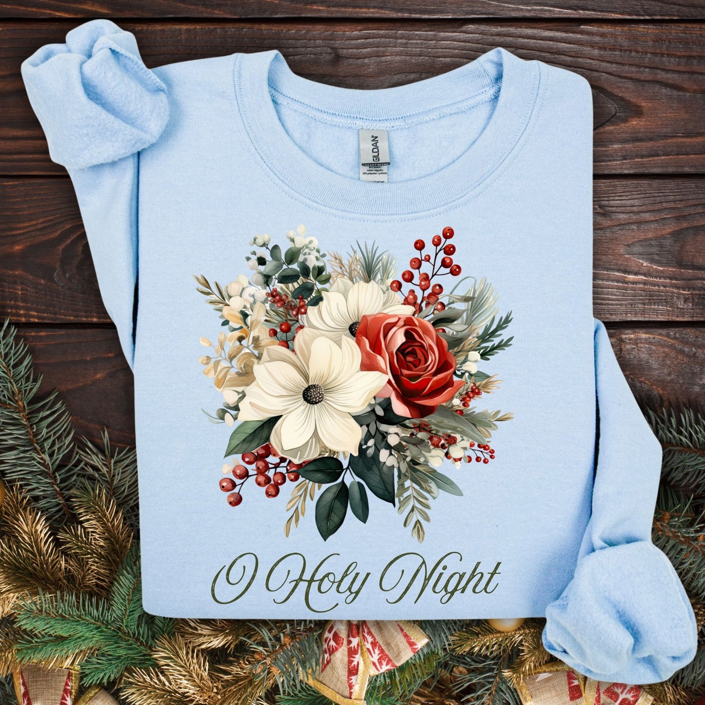Light blue Gildan sweatshirt with vintage poinsettia, rose, and berry bouquet, plus "O Holy Night" text.
