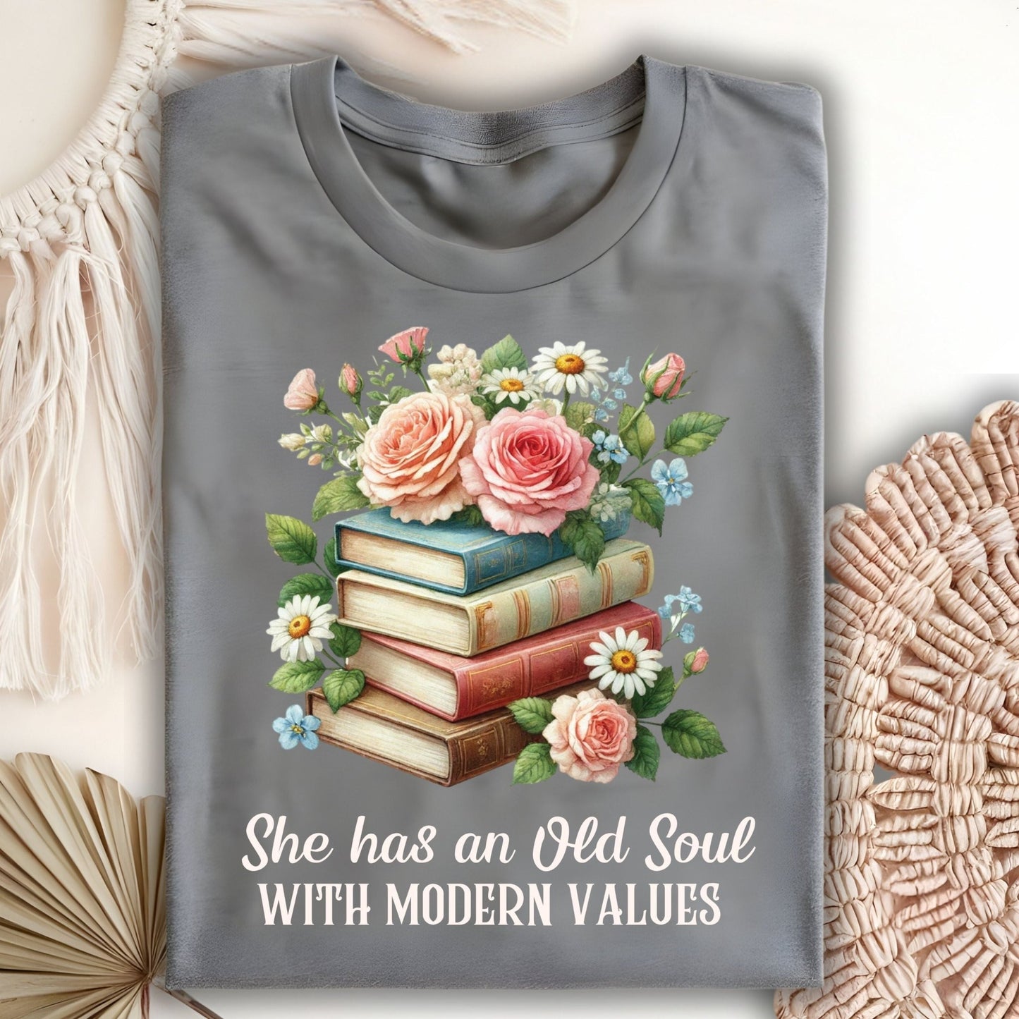 Graphite Heather S t-shirt with watercolor books, pink roses, and "She has an Old Soul with Modern Values" text.