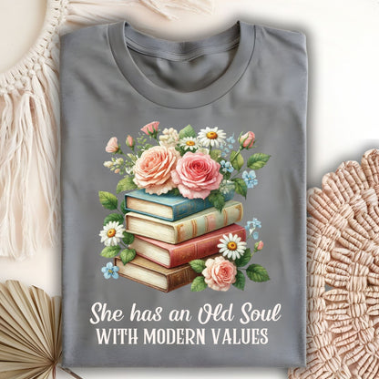 Graphite Heather S t-shirt with watercolor books, pink roses, and "She has an Old Soul with Modern Values" text.