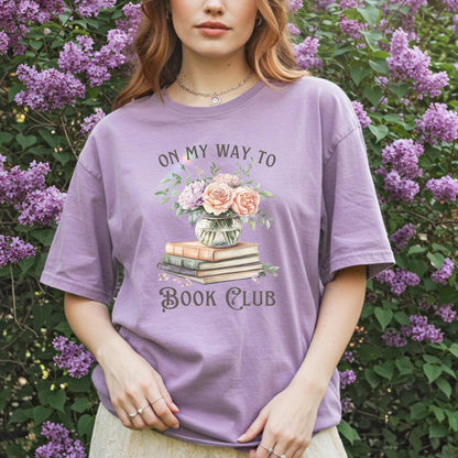 On My Way to Book Club T-Shirt