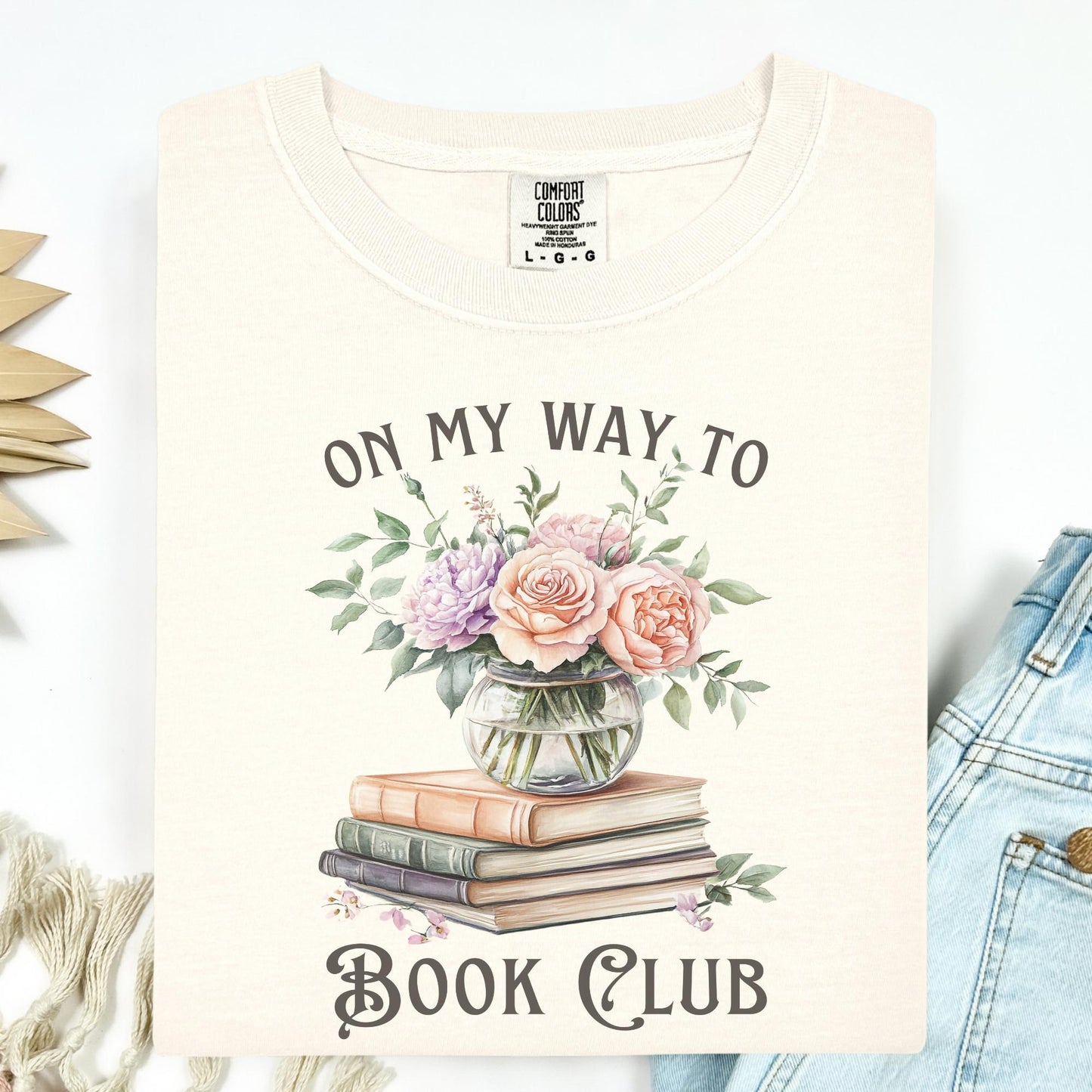 Ivory Comfort Colors t-shirt with "On My Way To Book Club" text, vintage books, and watercolor flowers.