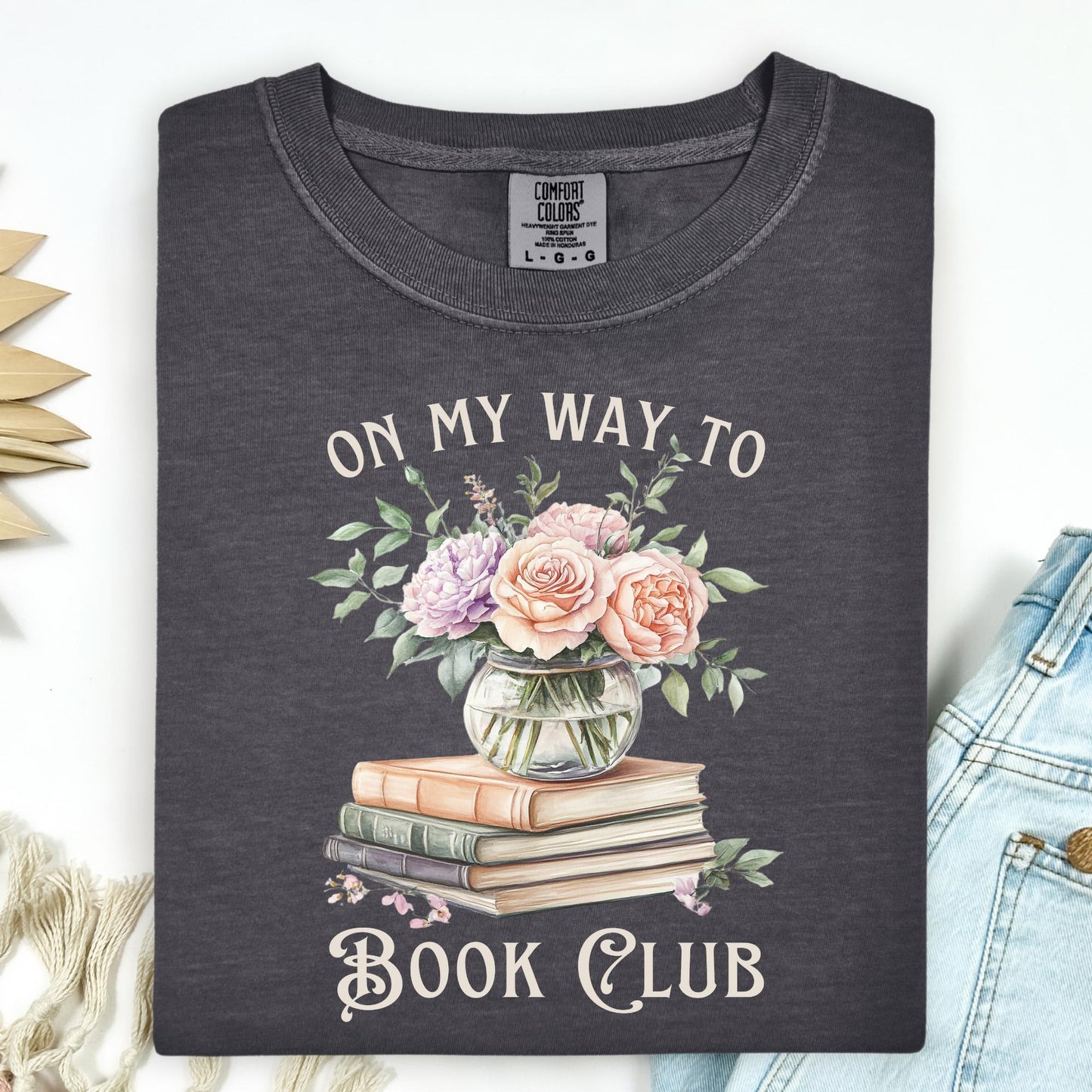 Pepper Comfort Colors tee with "On My Way To Book Club" text, vintage books, and floral watercolor design.