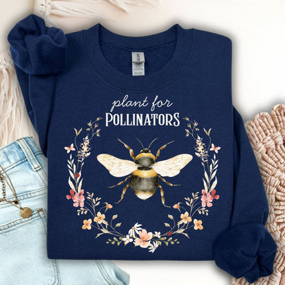 Plant for Pollinators Sweatshirt