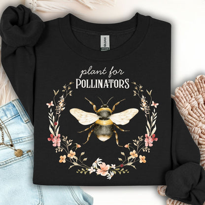 Plant for Pollinators Sweatshirt
