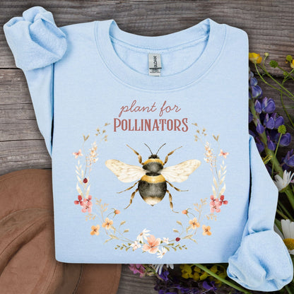 Plant for Pollinators Sweatshirt
