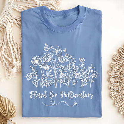 Plant for Pollinators with Wildflowers T-Shirt