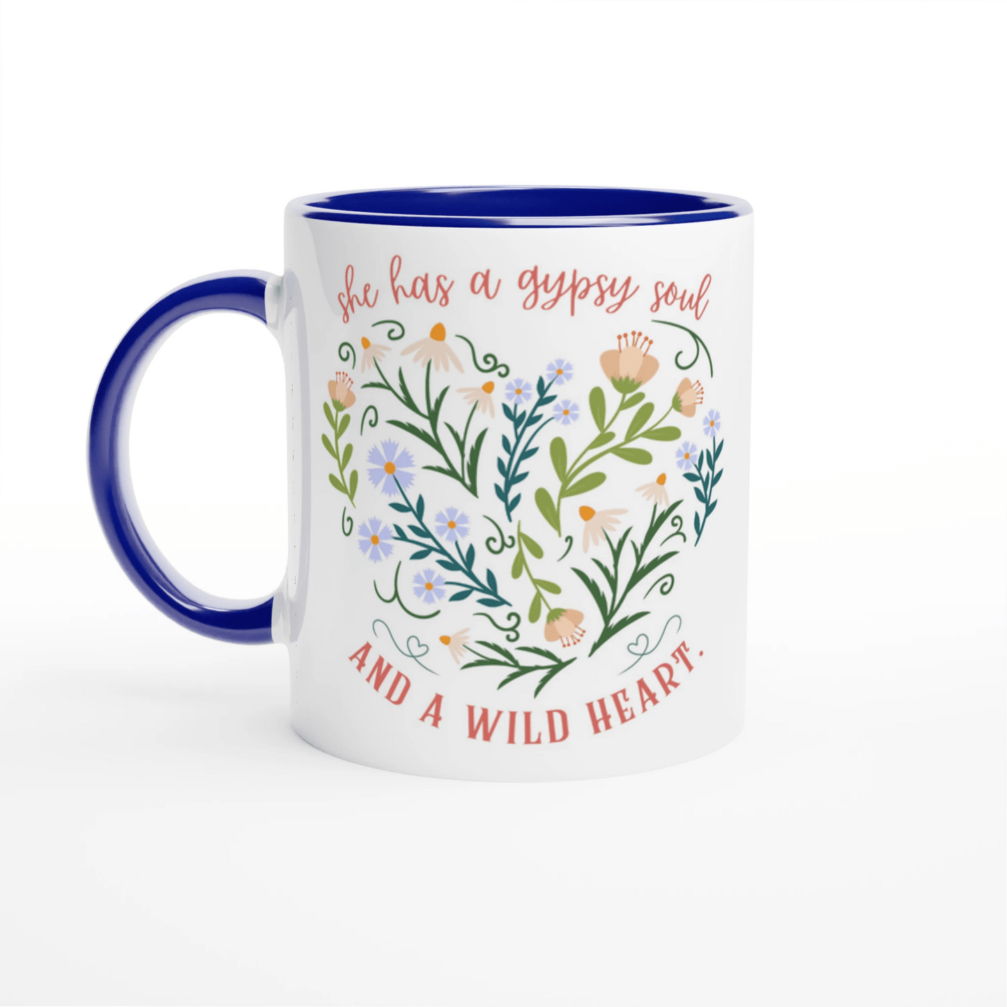 She Has a Gypsy Soul and a Wild Heart Ceramic Mug