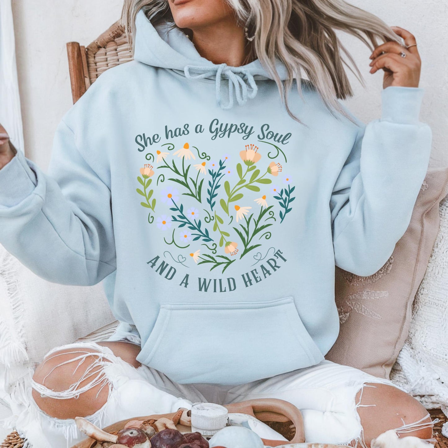 She Has a Gypsy Soul and a Wild Heart Hoodie