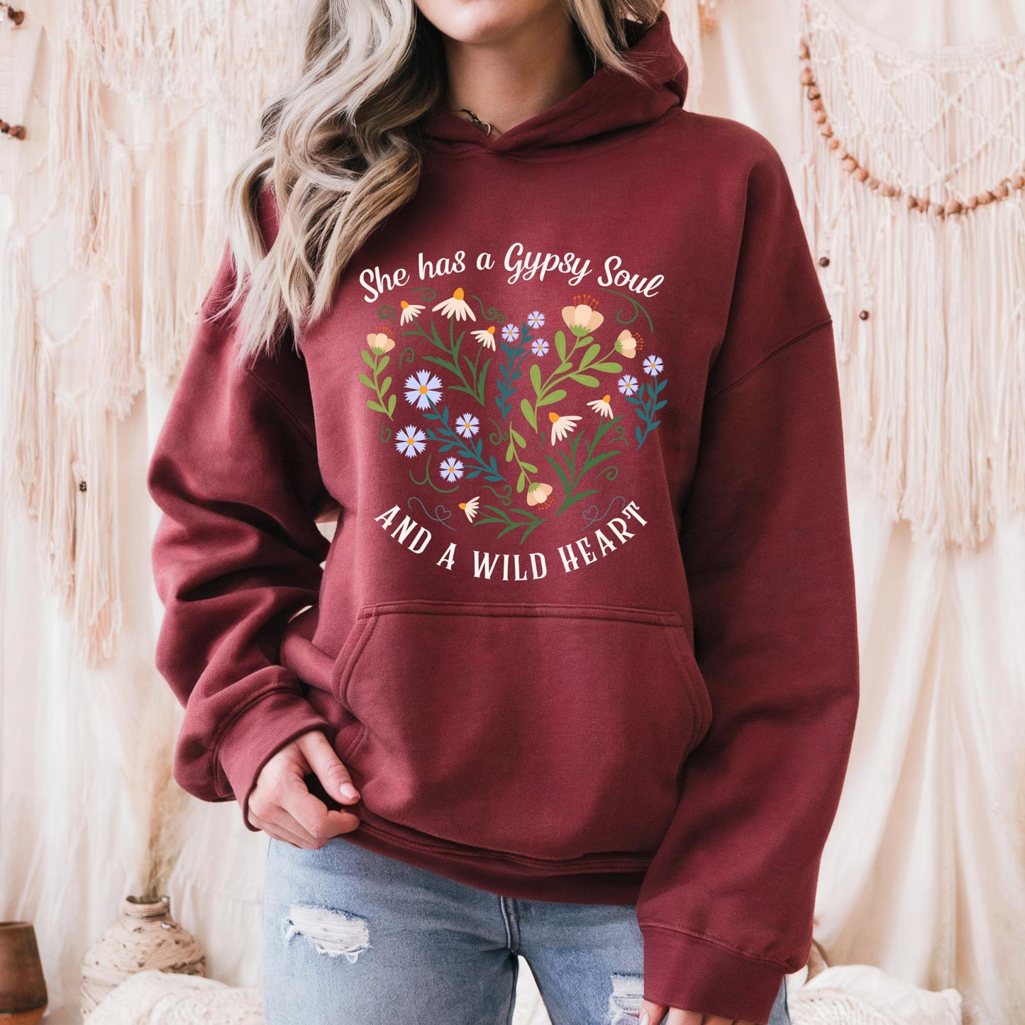 She Has a Gypsy Soul and a Wild Heart Hoodie