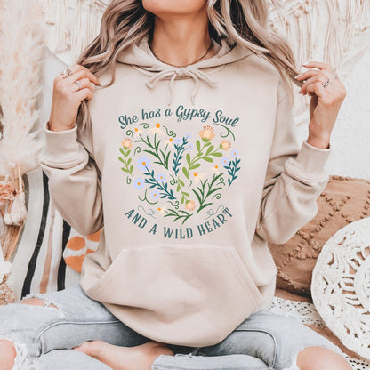 She Has a Gypsy Soul and a Wild Heart Hoodie