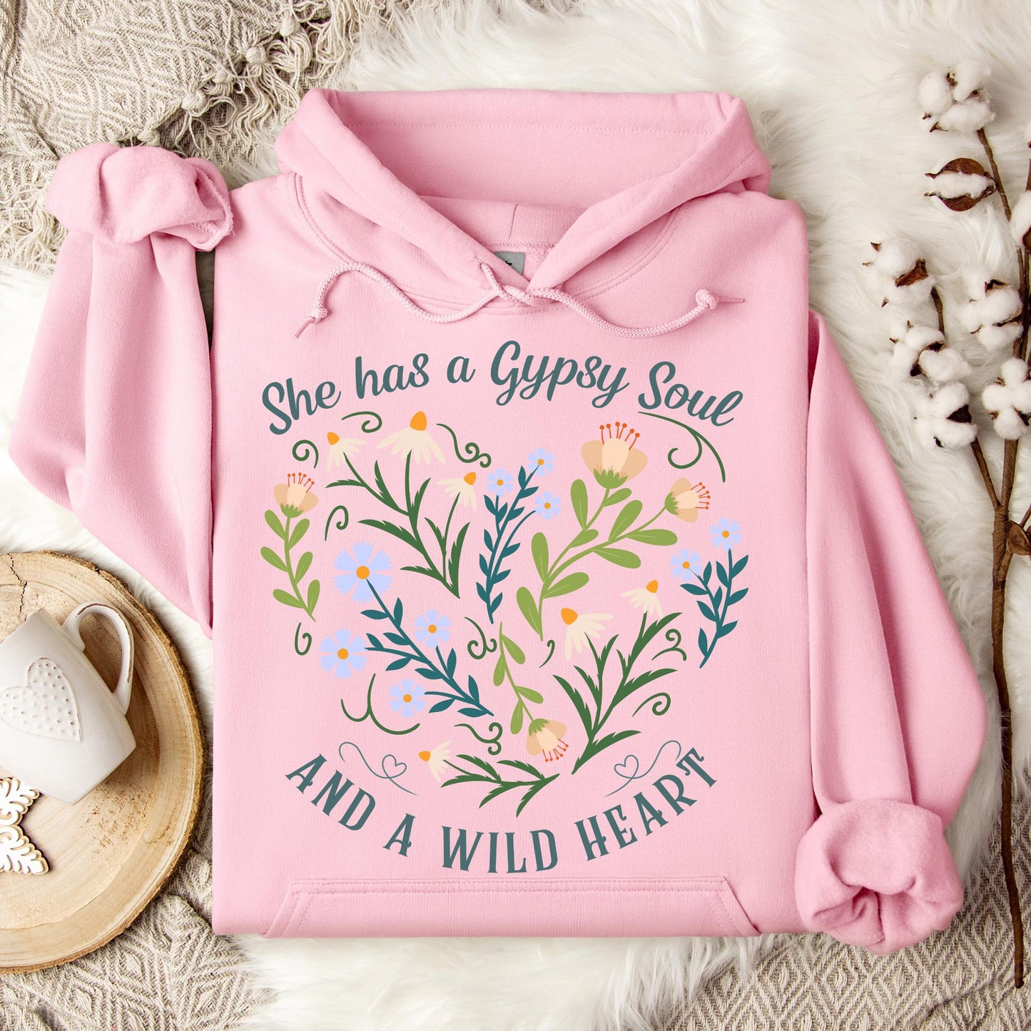 She Has a Gypsy Soul and a Wild Heart Hoodie